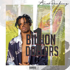 1 Billion Dollars (Explicit)