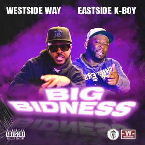 Big Bidness (feat. Eastside K-Boy) [Explicit]