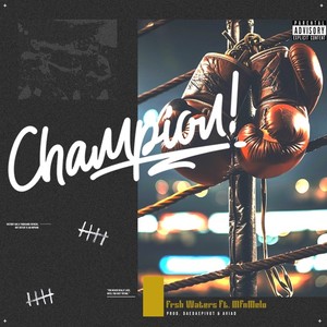 Champion (Explicit)