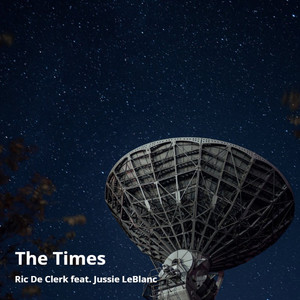 The Times (feat. Jussie Leblanc) [Explicit]