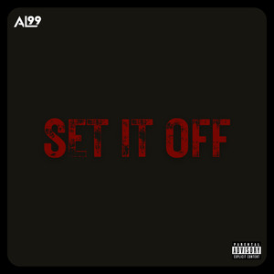 Set It Off (Explicit)