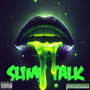 Slime Talk (Explicit)