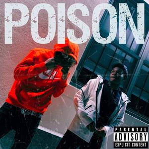 Poison (feat. James Foreign) [Explicit]