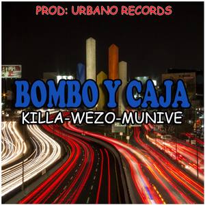 Bombo y caja (Explicit)