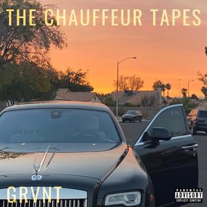 The Chauffeur Tapes (Explicit)