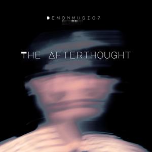 The Afterthought