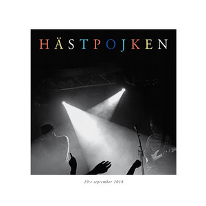 Hästpojken: 29:e September 2018 (Live, 2018)