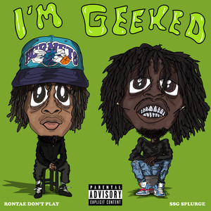 I'm Geeked (Explicit)