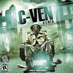 C-ven venir (feat. Saybermc & Gens) (Explicit)