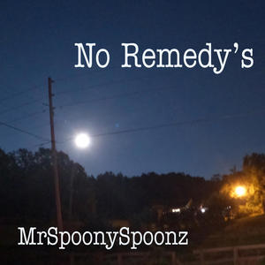No Remedy's (Explicit)