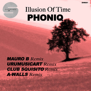 Illusion Of Time Remixes