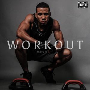 Work Out (Explicit)