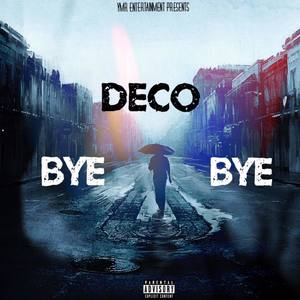 Bye Bye(Jasmine) (Explicit)