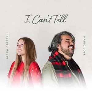I Can't Tell(feat. Mario Jose)