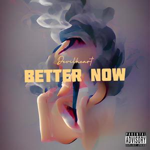 Better Now (Explicit)