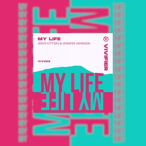 My Life (VIP Mix)