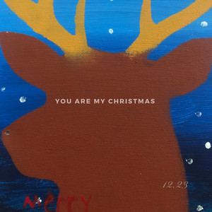 You Are My Christmas