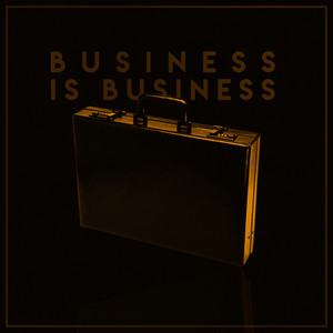 Mr Az Presents Business is Business Love Can Work it Out