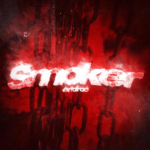 SMOKER (Explicit)
