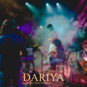 Dariya (Live at Tpm Eldeco)