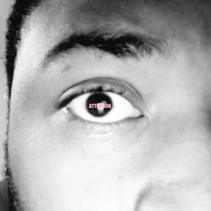 I Want Your Attention (Explicit)