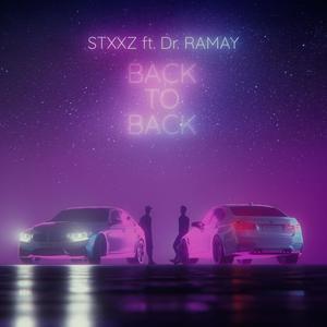 Back To Back (feat. Dr. Ramay & Alegz) [Explicit]