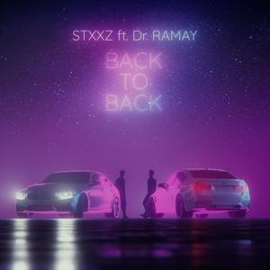 Back To Back (feat. Dr. Ramay & Alegz) (Explicit)