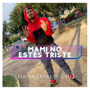 Mami No Estes Triste (Mambo) [Explicit]