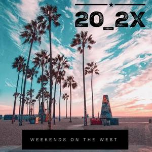 Weekends on the WEST (Explicit)