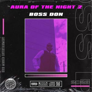 Aura Of The Night 2 (Explicit)