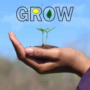 Grow (Explicit)