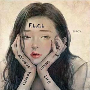 F.l.c.l (forever Losing Chakra Life)