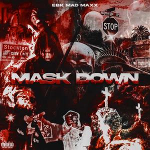 Mask Down (Explicit)
