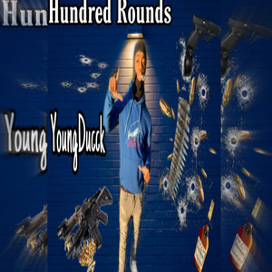 Hundred Rounds (Explicit)