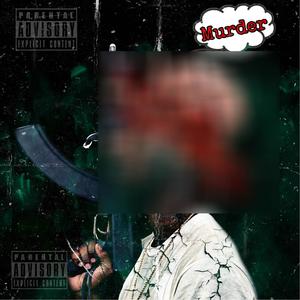 Murder On My Mind (Explicit)