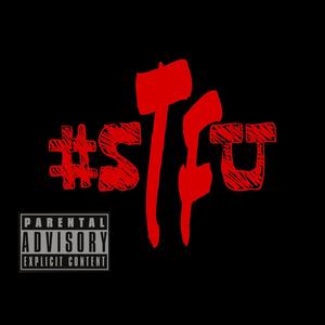 #STFU (Explicit)