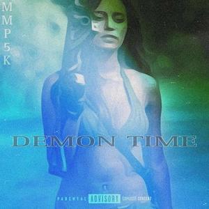 DEMON TIME (feat. Farnesworth & 2 Gucci) [Explicit]