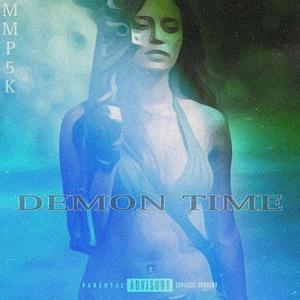 DEMON TIME (feat. Farnesworth & 2 Gucci) (Explicit)