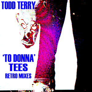 To Donna (Tee's Freeze Mix)