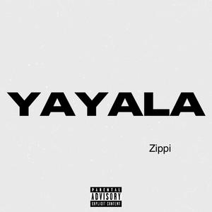 YAYALA (Explicit)