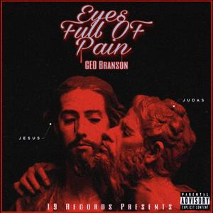 Eyez Full Of Pain (Explicit)