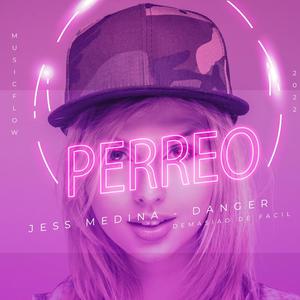 Perreo (feat. Danger demasiao de facil)