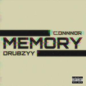 MEMORY (feat. drubzyy) [Explicit]