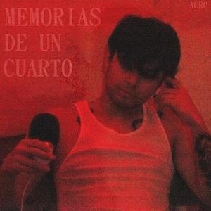 MEMORIAS DE UN CUARTO (Explicit)