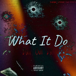 What It Do (Explicit)