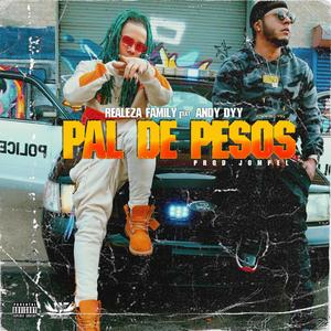 Pal De Peso (feat. Andy Dyy) [Explicit]