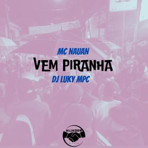 Vem Piranha