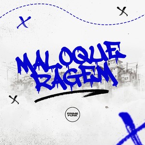 Maloqueragem (Explicit)