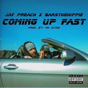 Coming Up Fast (feat. BarsTheHippie) (Explicit)