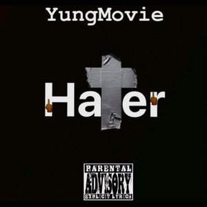 Hater (Explicit)